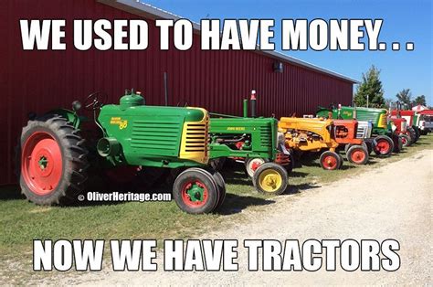 fundayfriday  company    money oliverheritage farm humor oliver tractors