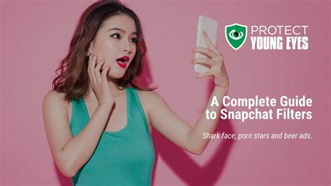 a complete guide to snapchat filters shark face porn stars beer ads