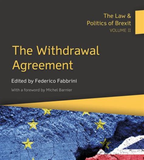 the law and politics of brexit volume 2 the withdrawal agreement