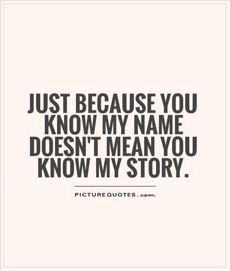 You Know My Name Quotes Quotesgram