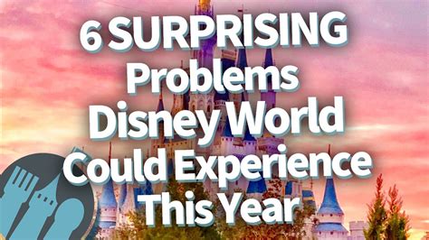 surprising problems disney world  experience  year youtube