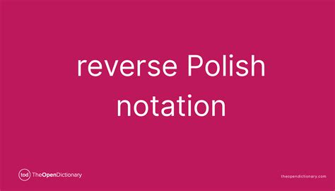 reverse polish notation meaning  reverse polish notation definition  reverse polish