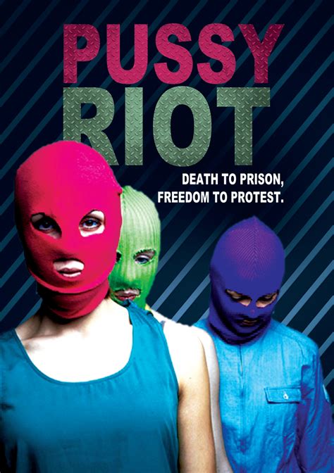 pussy riot death to prison freedom to protest mvd entertainment