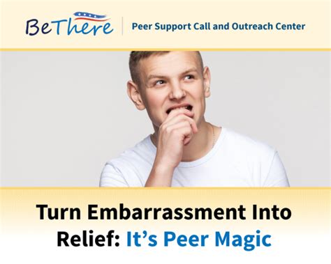 Turn Embarrassment Into Relief It’s Peer Magic Peer Embarrassing