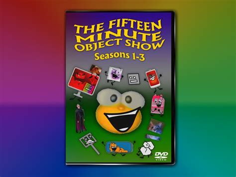 fifteen minute object show dvd seasons   woopdoo