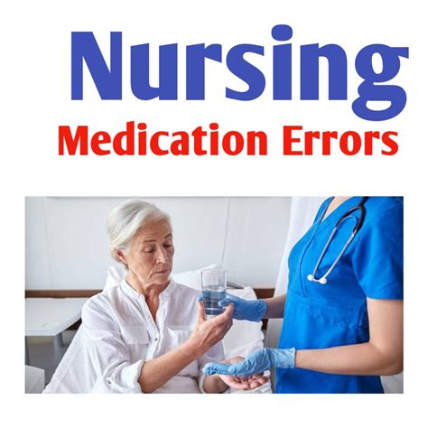 10 ways to prevent medication errors in nursing practice