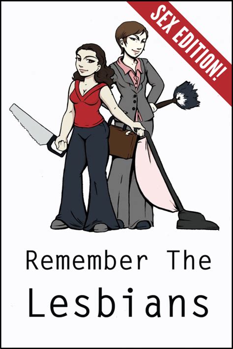 remember the lesbians the sex edition