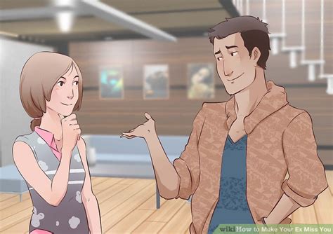 How To Make Your Ex Miss You With Pictures Wikihow
