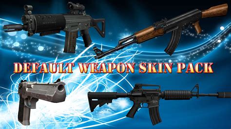 default weapon skin pack counter strike source mods
