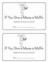 Muffin Moose Give If Numeroff Laura Activities Preschool Coloring sketch template