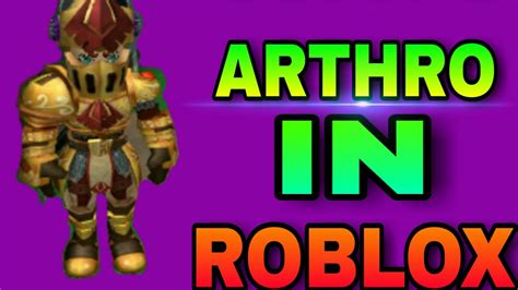 arthro  roblox    works youtube