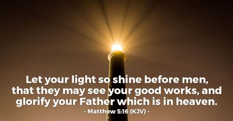 Matthew 5 16 Kjv — Today S Verse For Monday May 16 2016