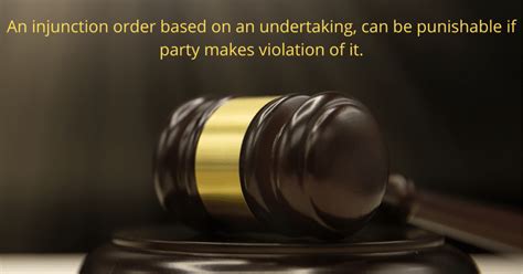 injunction order based   undertaking   punishable  party  violation