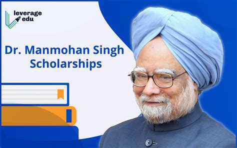 dr manmohan singh scholarships   leverage