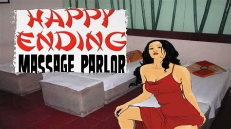 Happy Endings Massage Parlor Youtube
