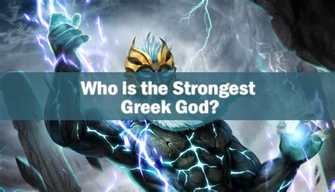 strongest greek god greek gods greek god