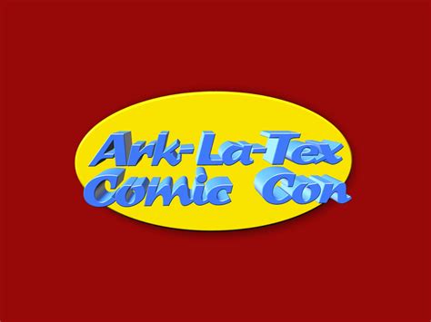 Ark La Tex Comic Convention Texarkana Today