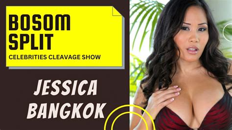 Jessica Bangkok Cleavage Youtube