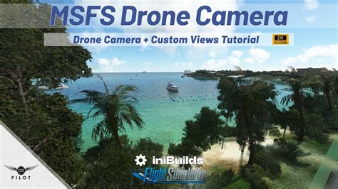 msfs tutorial drone camera  custom views  qpilot httpsyoutubedlborkrktm