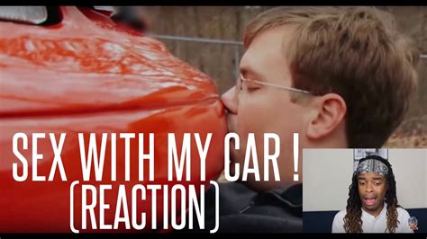 Sex With My Car Strange Addiction Best Reaction Youtube
