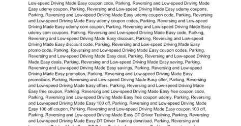 parking reversing   speed driving  easy udemy coupon review  google docs