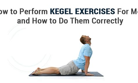 How To Perform Kegel Exercise For Men And How To Do Them