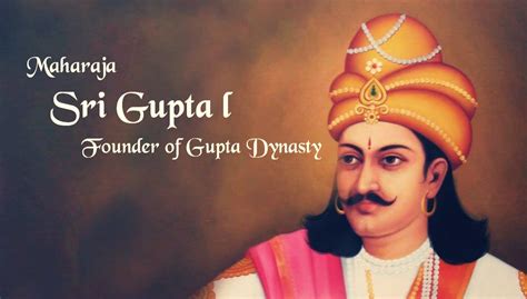 sri gupta  founder  gupta dynasty