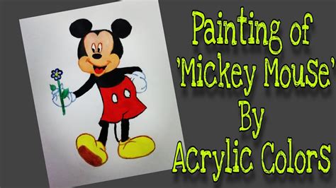 mickey mouse painting  kids  acrylic colors youtube