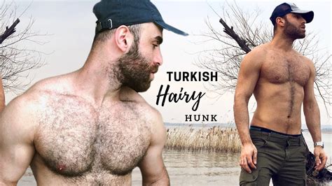 turkish hairy hunk fitness and lifestyle youtube