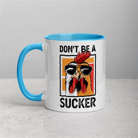 Rooster Don T Be A Cock Sucker Funny T Mug With Color Etsy