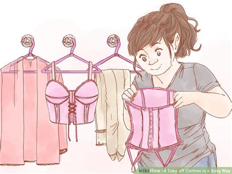 3 Ways To Take Off Clothes In A Sexy Way Wikihow