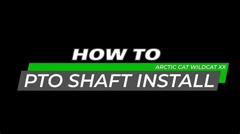 install arctic cat wildcat xx pto output shaft youtube
