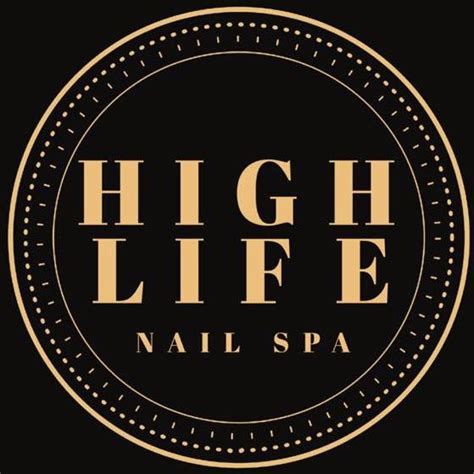 high life nail spa