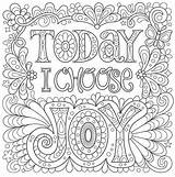 Coloring Pages Adult Printable Fun Adults Choose Only Joy Today Pdf sketch template