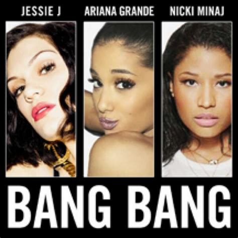 Ariana Grande Nicki Minaj Jessie J Bang Bang Listen Glamour