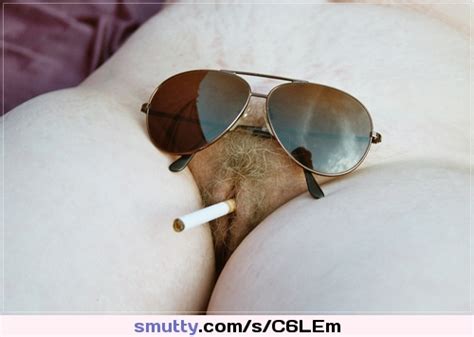 sunglasses bush vagina pussy snatch unshaved hairy smoking cigarette cigarettes