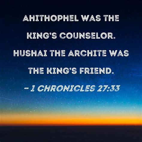 chronicles  ahithophel   kings counselor hushai