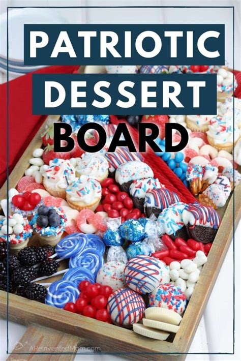 red white  blue charcuterie board desserts  reinvented mom