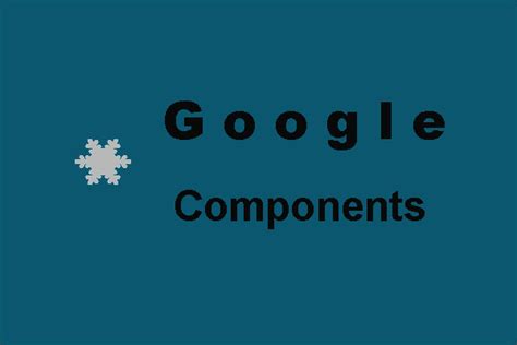 chrome components   update