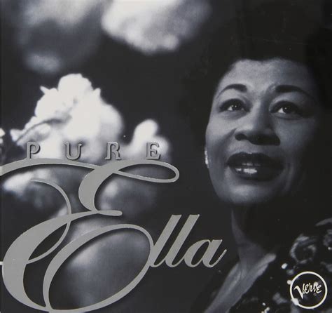 Pure Ella The Very Best Of Ella Fitzgerald Fitzgerald Ella Amazon Ca