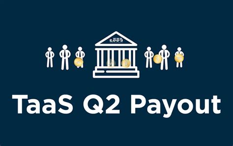 taas  payout announcement taas medium