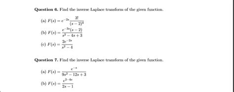 Solved Question 6 Find The Inverse Laplace Transform Of