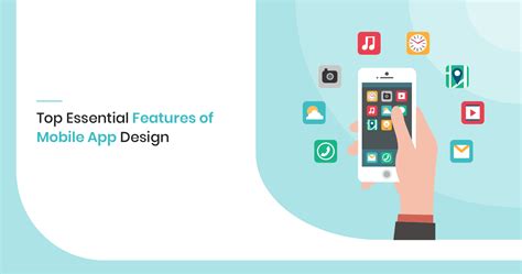 top  essential features  mobile app design   business app