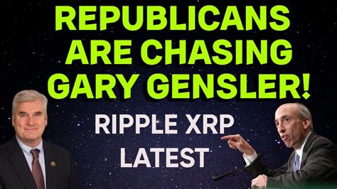 ripple xrp republican lawmakers chasing sec  gensler ripple xrp  amazon xrp news today