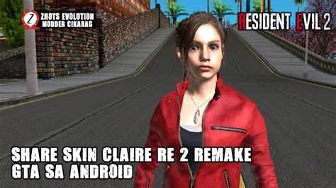 Mod Skin Claire Redfield Re 2 Remake Gta Sa Android Youtube
