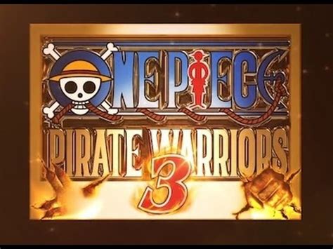 piece pirate warriors  diario della leggenda  episodio ita youtube