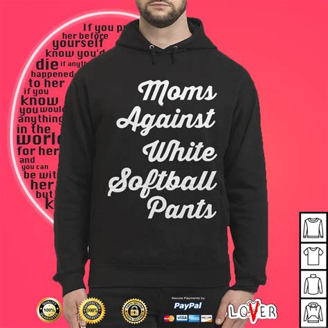 moms  white softball pants shirt hoodie sweater