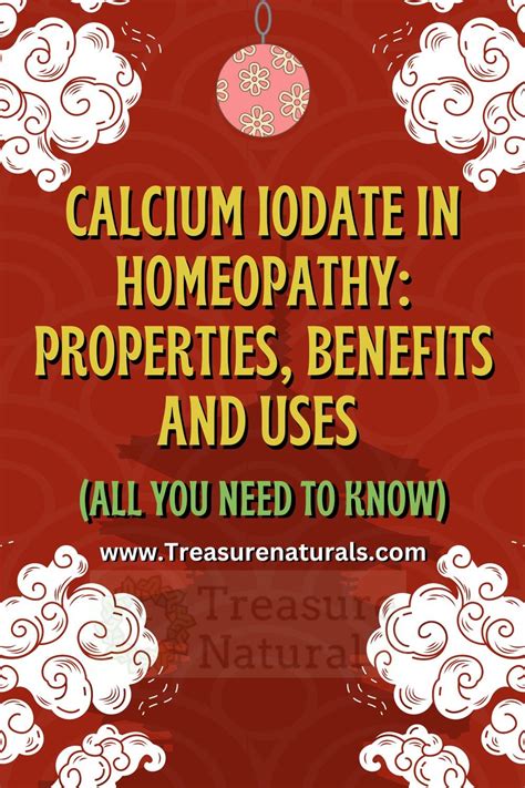 calcium iodate  homeopathy properties benefits        treasurenatural