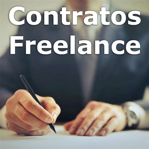 contratos freelance todo lo que necesitas saber para elaborarlo