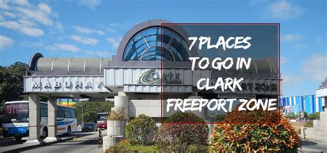 7 Places To Go In Clark Freeport Zone —